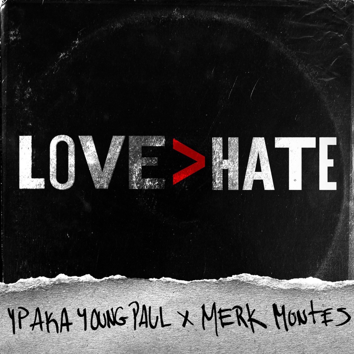 Love Over Hate (feat. Yp Aka Young Paul) - Single by Merk Montes album cover
