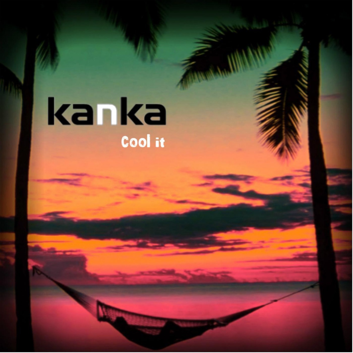 Cool It by Kanka album cover