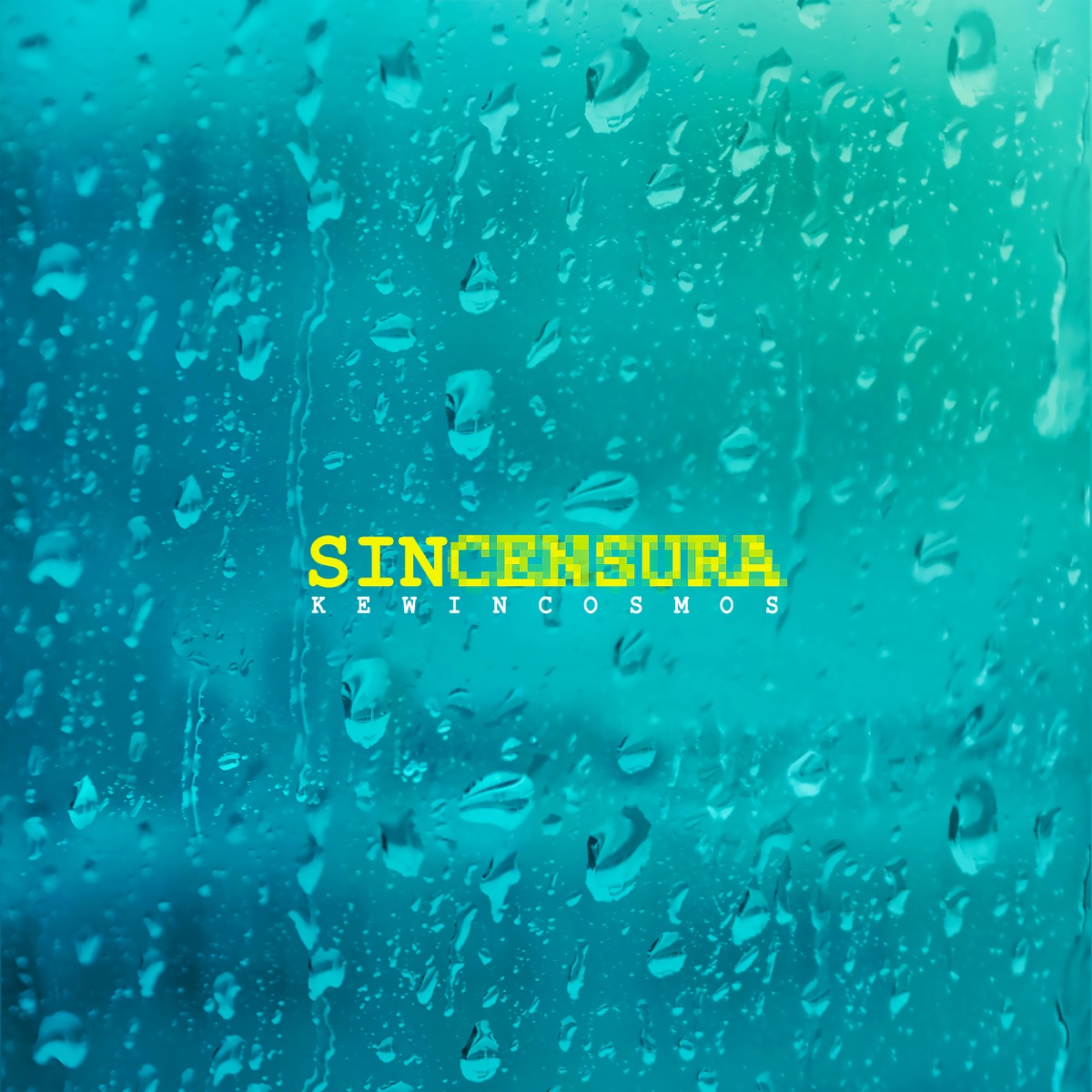 Sin Censura - Single by Kewin Cosmos album cover