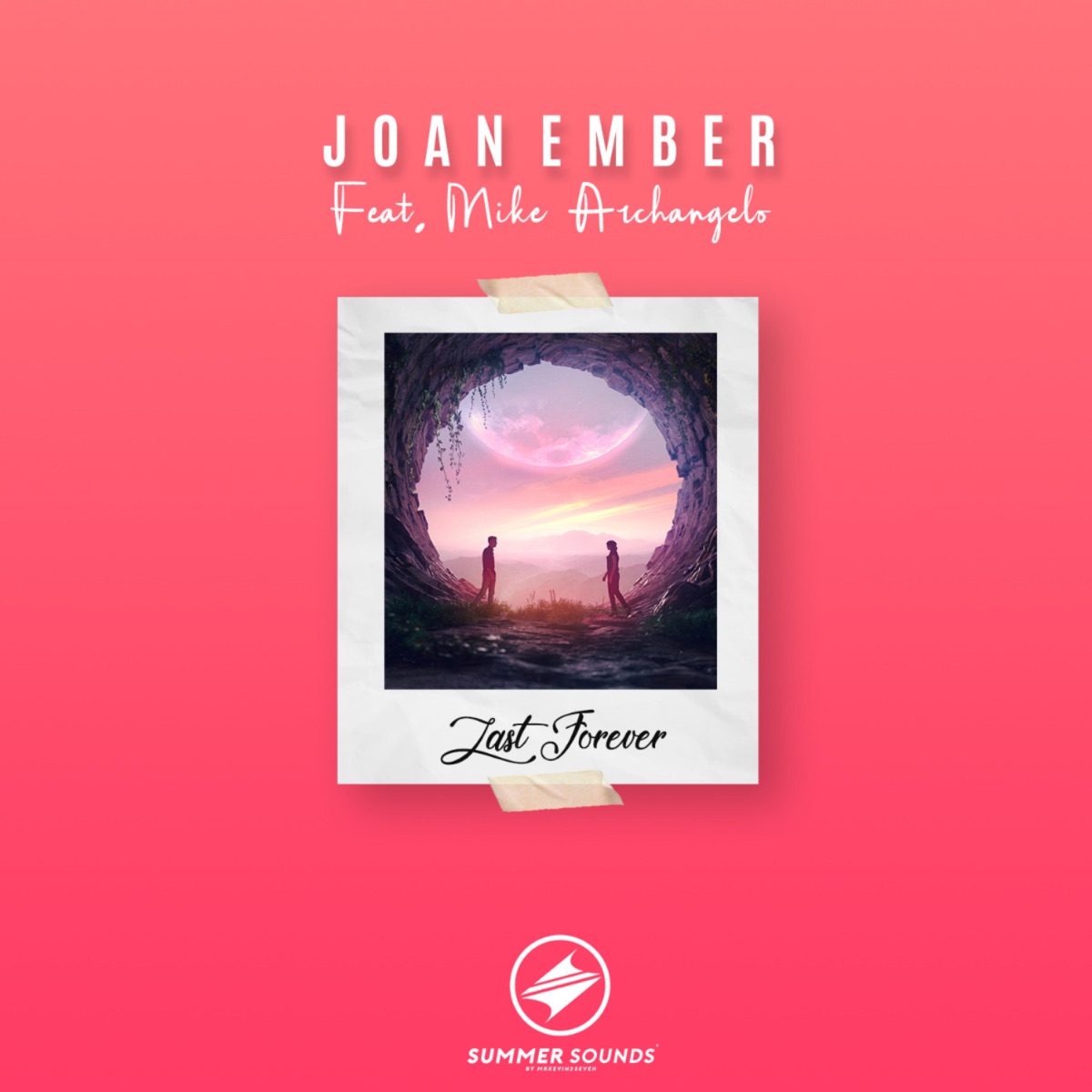 Last Forever - Single by Joan Ember & Mike Archangelo album cover