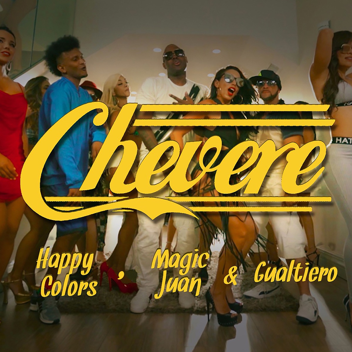 Chévere (Remix) - Single by Happy Colors, Magic Juan & Gualtiero album cover