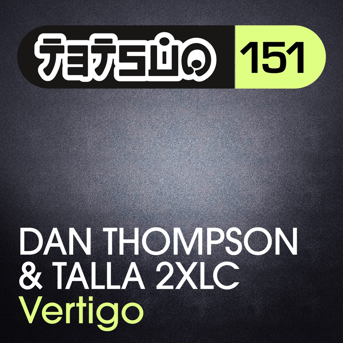 Vertigo - Single by Dan Thompson & Talla 2XLC album cover