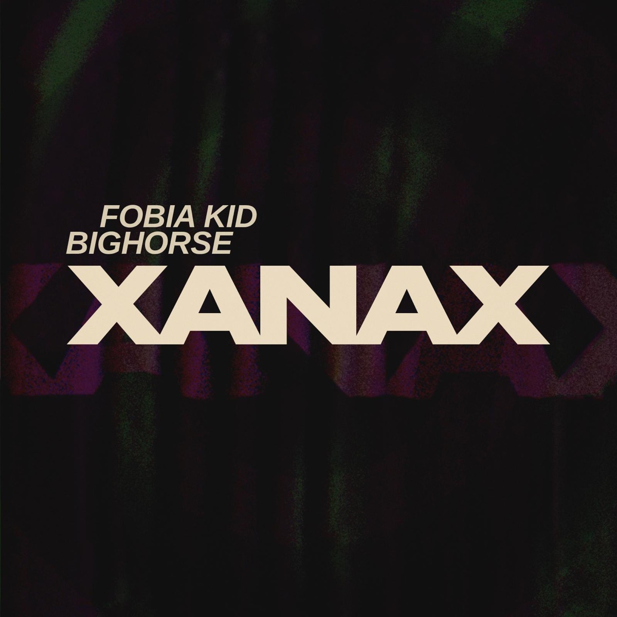 Xanax (feat. Bighorse) - Single by Fobia Kid album cover