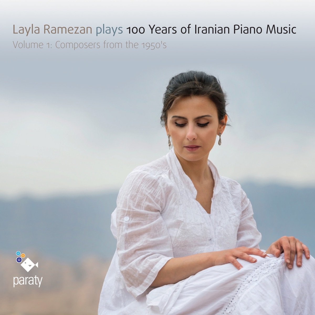 Layla Ramezan Plays 100 Years of Iranian Piano Music, Vol. 1 by Layla Ramezan album cover