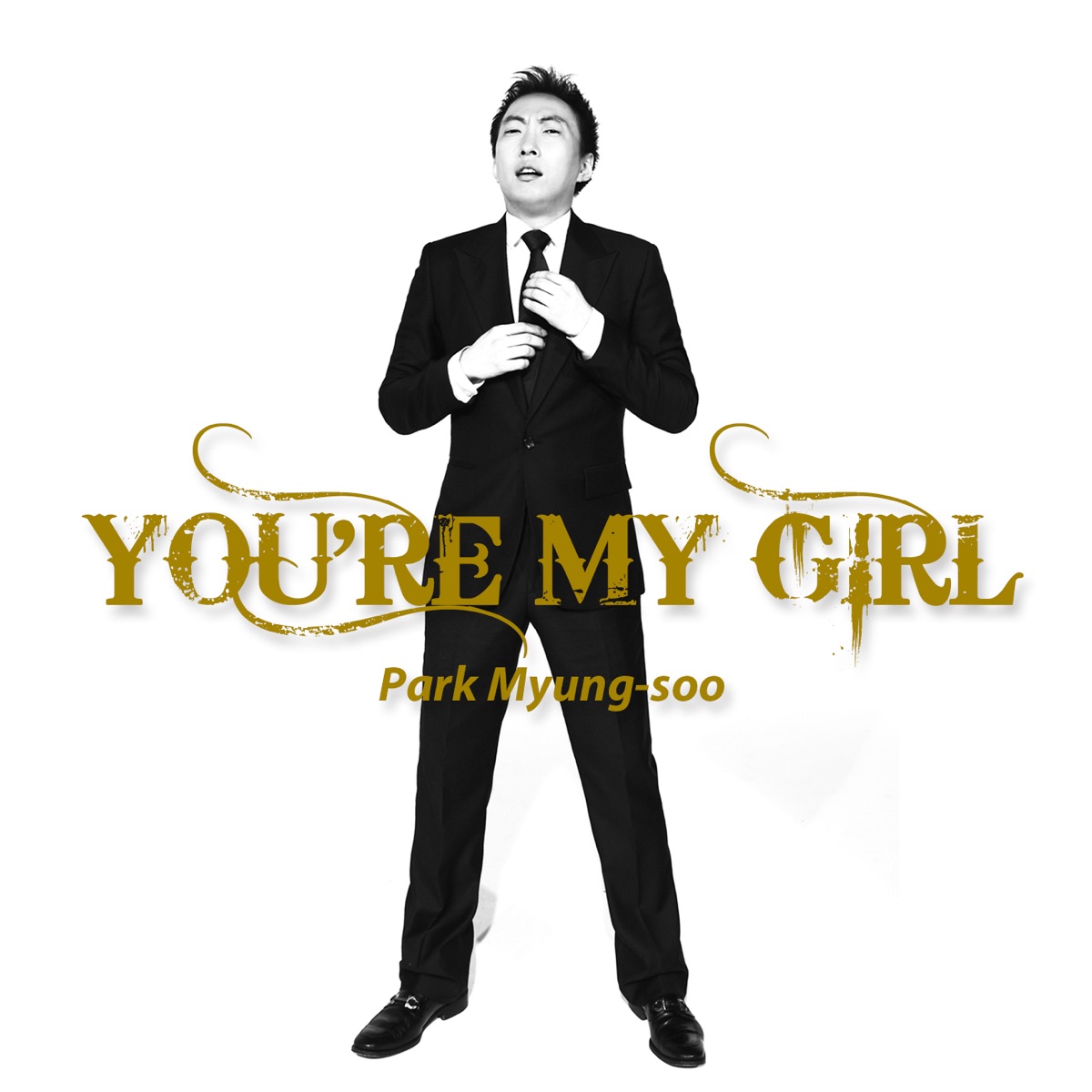 You're My Girl - Single by Park Myung Soo album cover