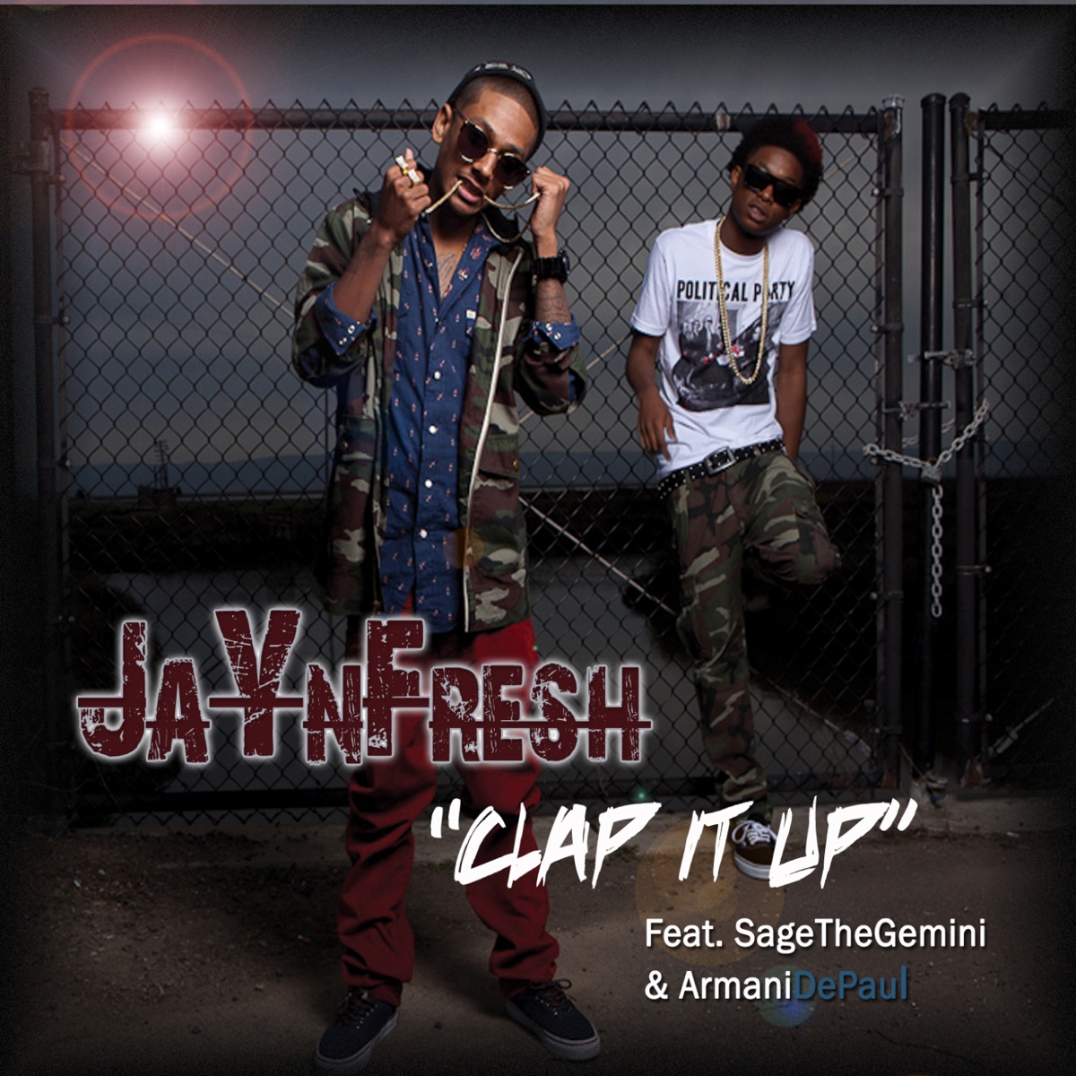 Clap It Up (Radio Version) [feat. Sage the Gemini & Armani DePaul] - Single by Jay n Fresh album cover