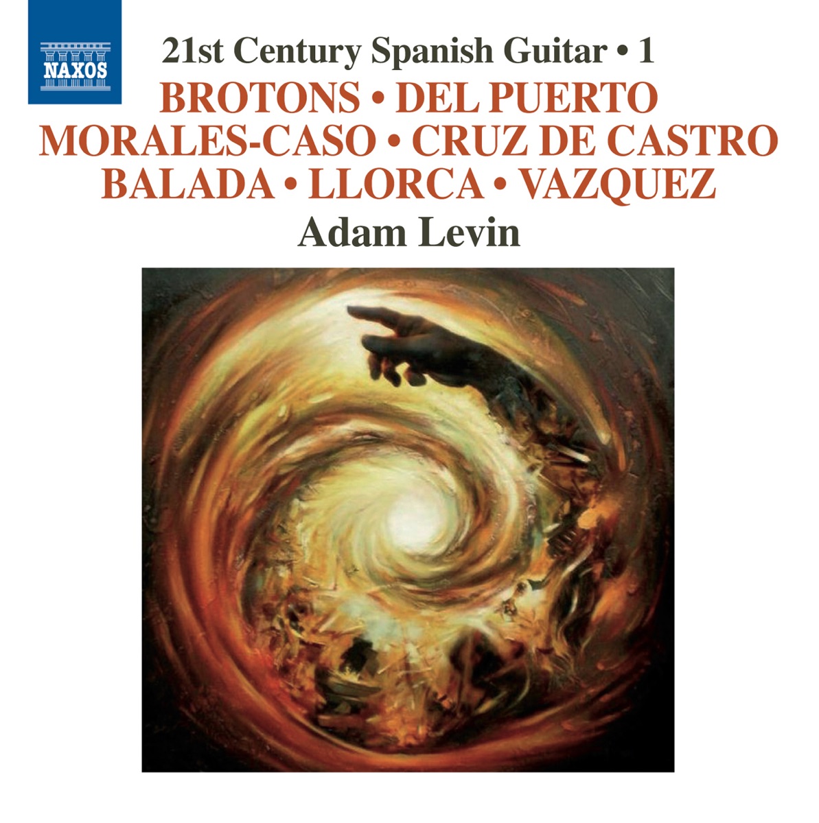 21st Century Spanish Guitar, Vol. 1 by Adam Levin album cover