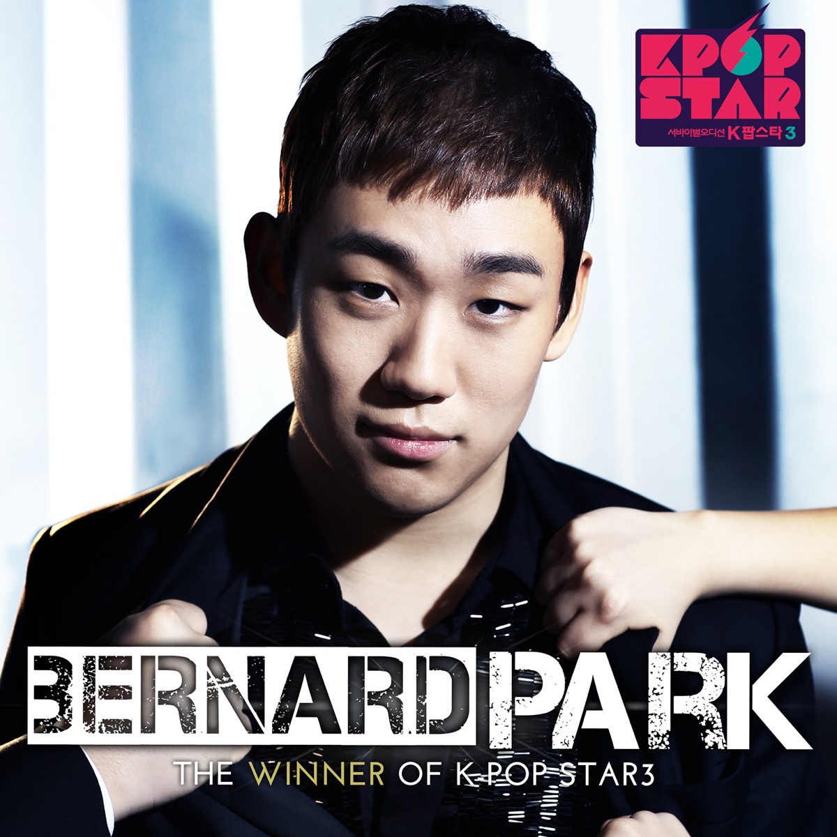 Because I Love You (From "KPOP STAR 3 TOP - Bernard Park") - Single by Bernard Park album cover