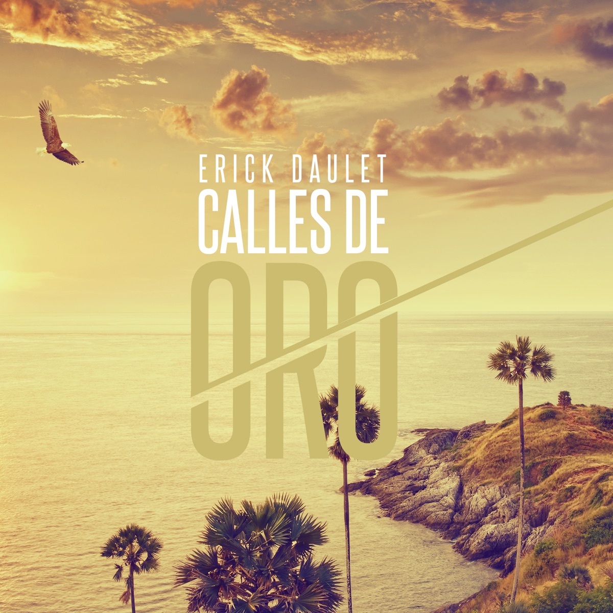 Calles De Oro - Single by Erick Daulet album cover