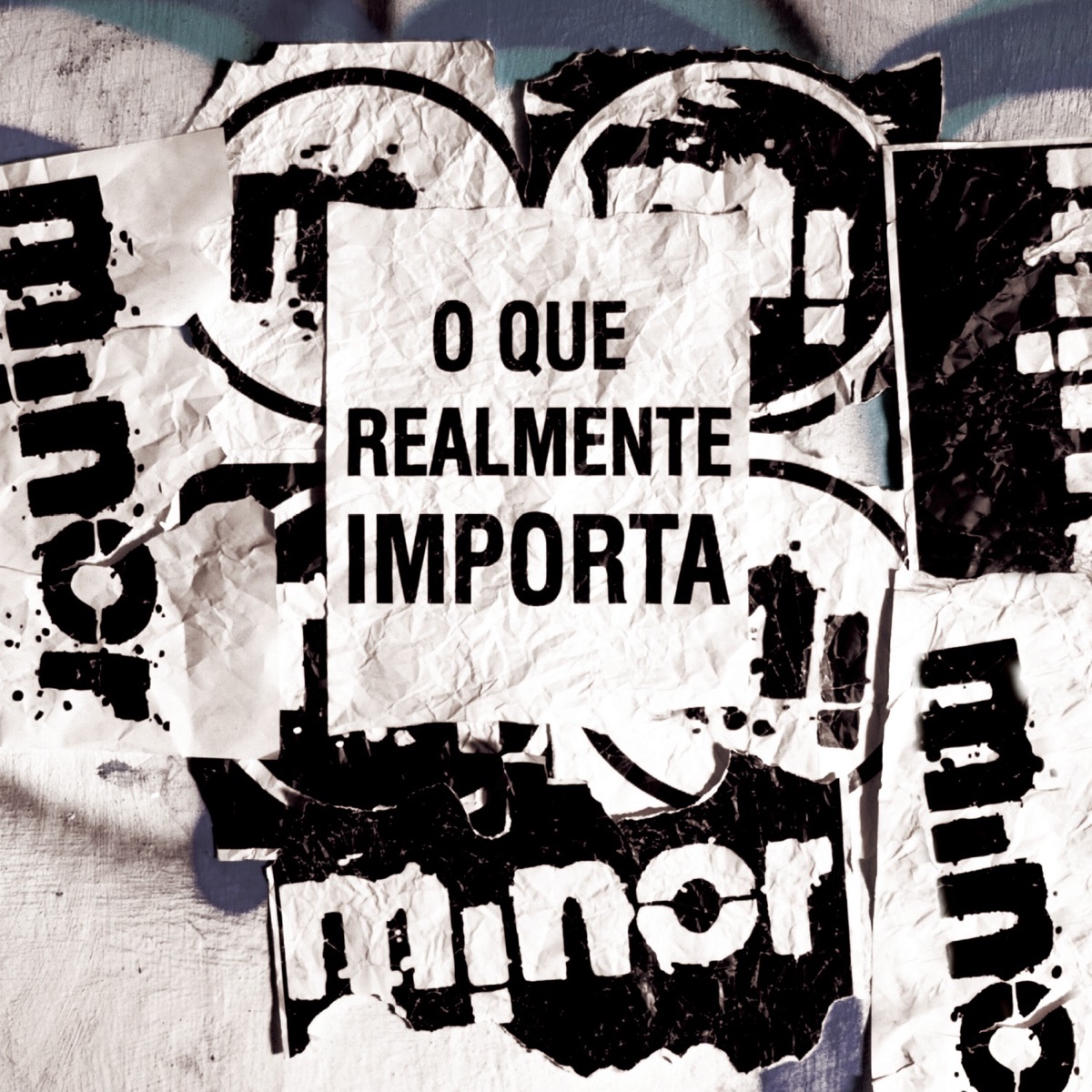 O Que Realmente Importa by Minor album cover