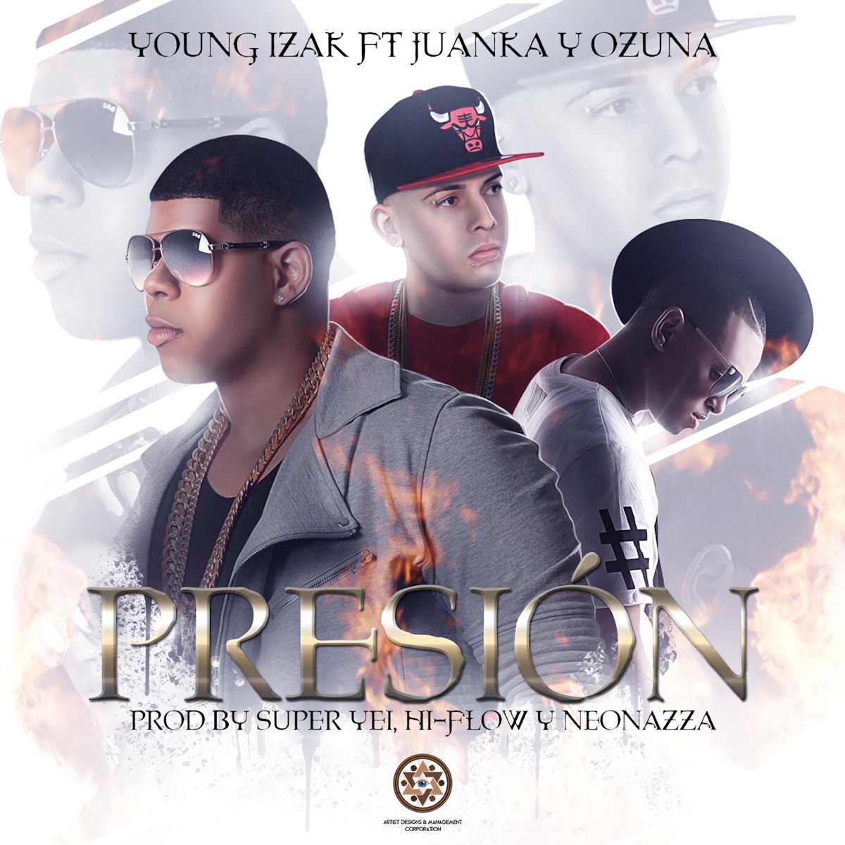 Presión (feat. Juanka & Ozuna) - Single by Young Izak album cover