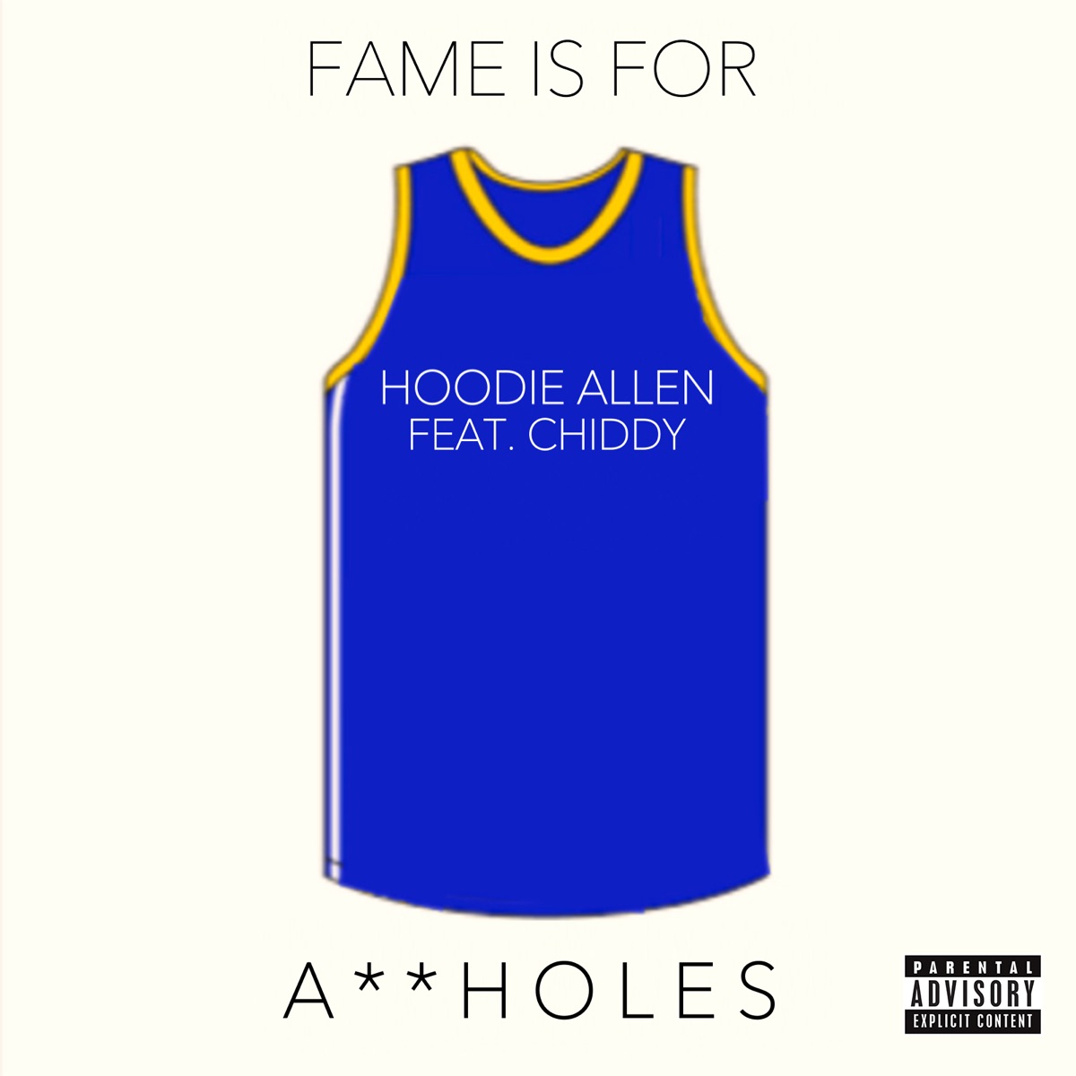 Fame Is for Assholes (feat. Chiddy) - Single by Hoodie Allen album cover