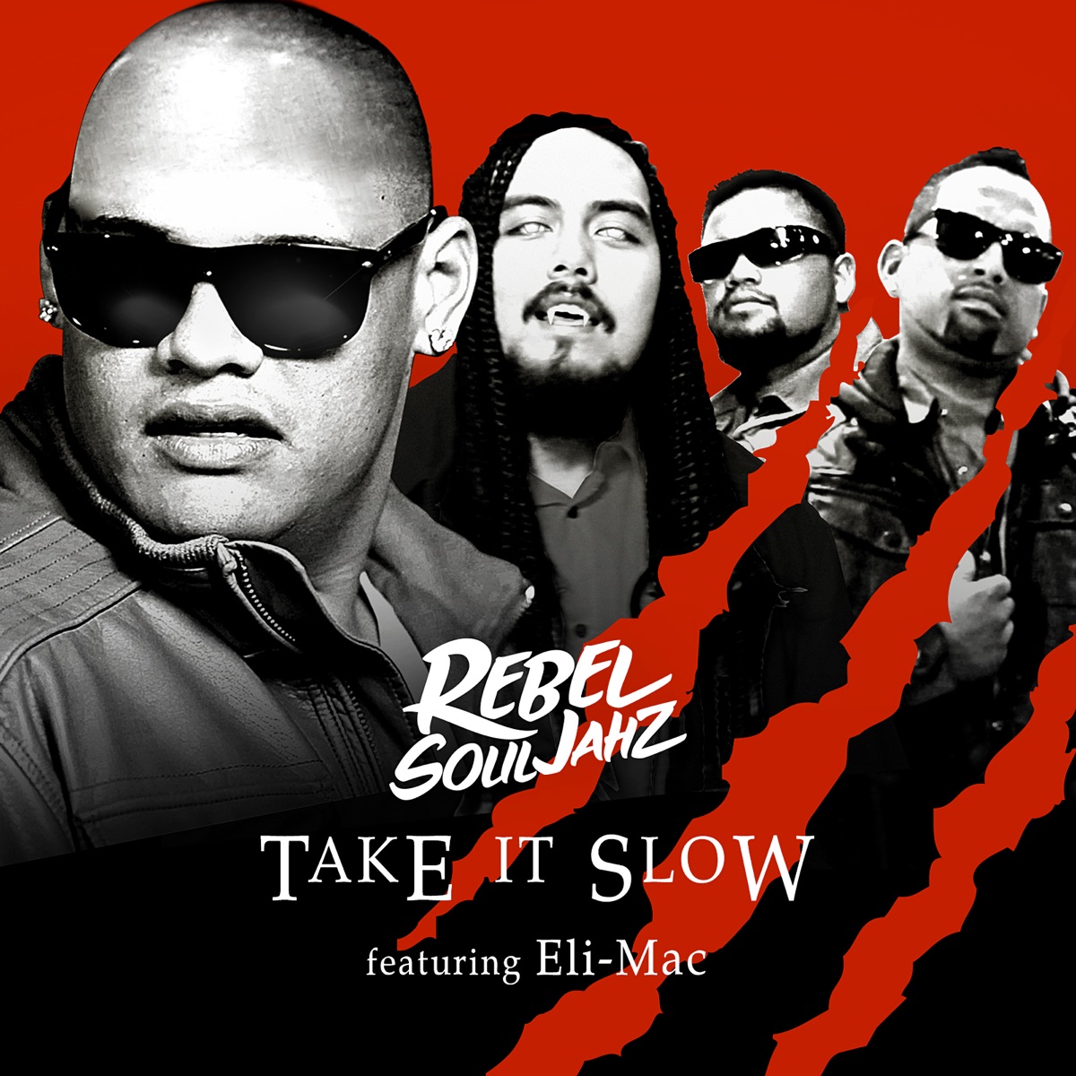 Take It Slow (feat. Eli-Mac) - Single by Rebel Souljahz album cover