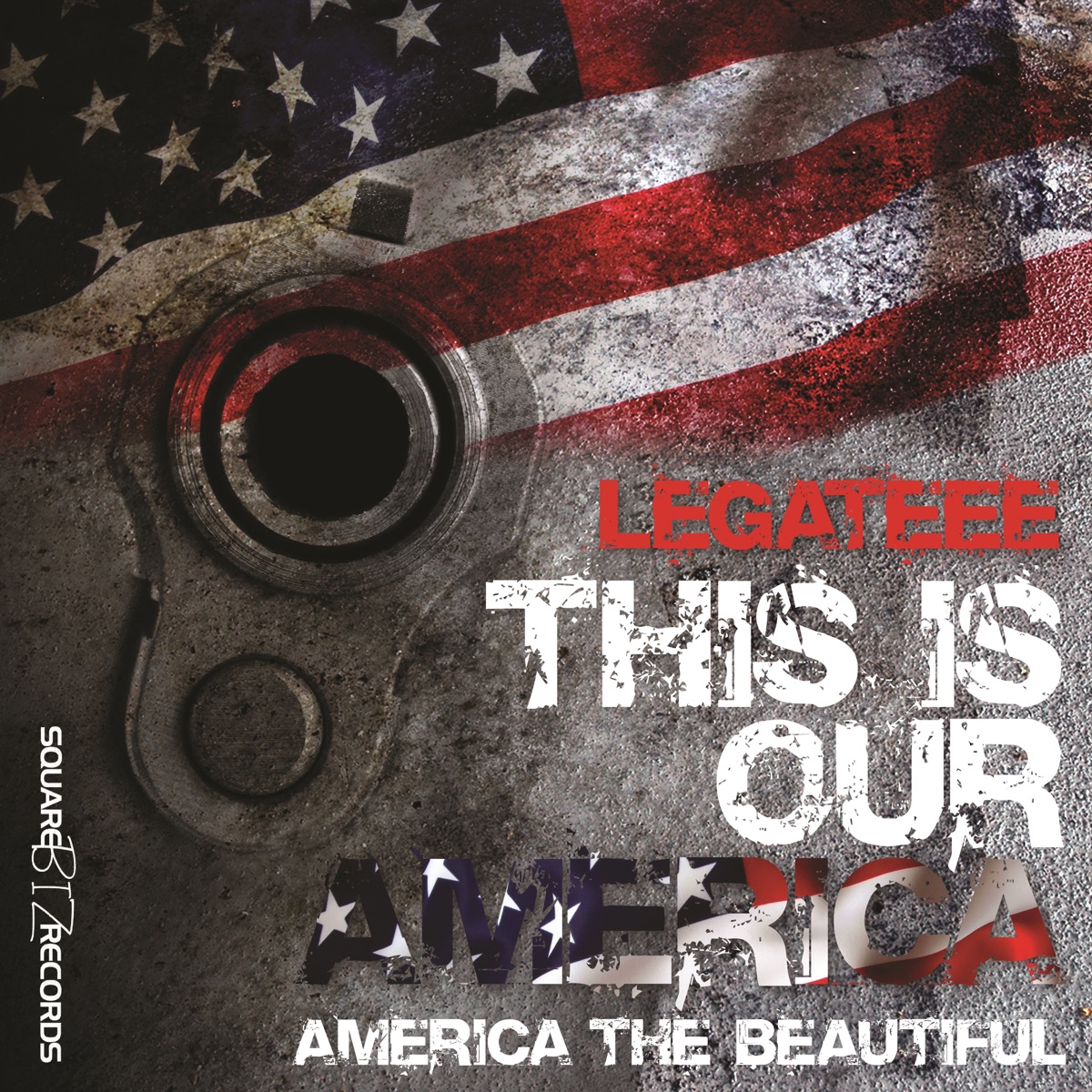 This Is Our America (America the Beautiful) [feat. F&W] - Single by Legateee album cover