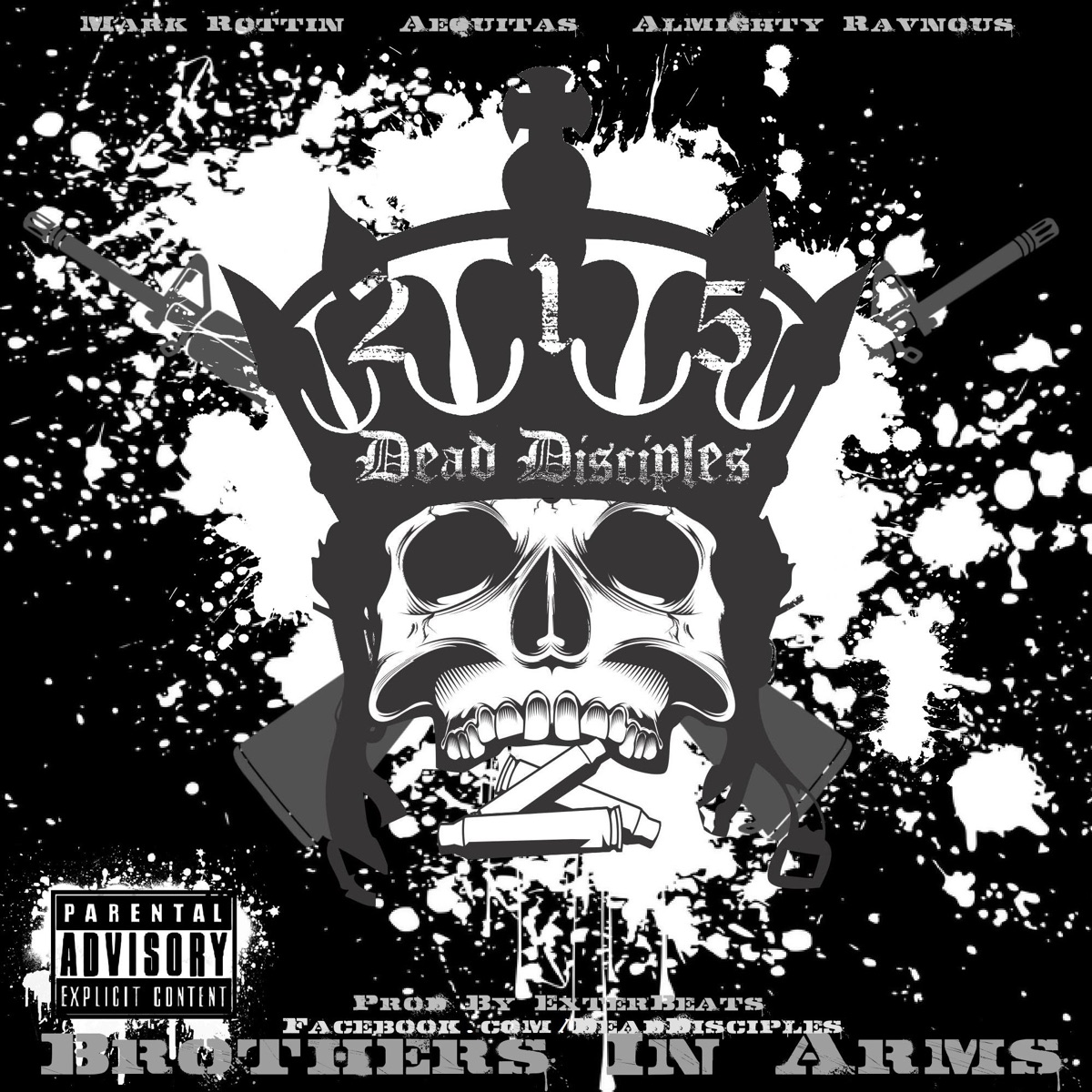Brothers in Arms (feat. Aequitas, Mark Rottin & Almighty Ravnous) - Single by Dead Disciples album cover