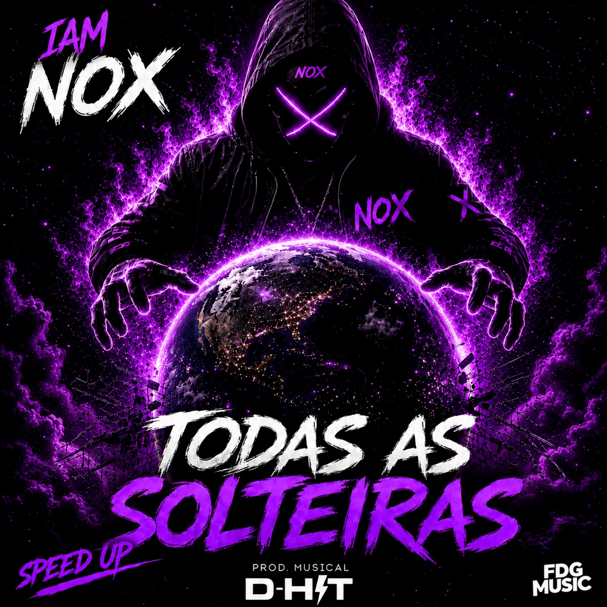 Todas as Solteiras (Speed Up) - Single by I am Nox album cover