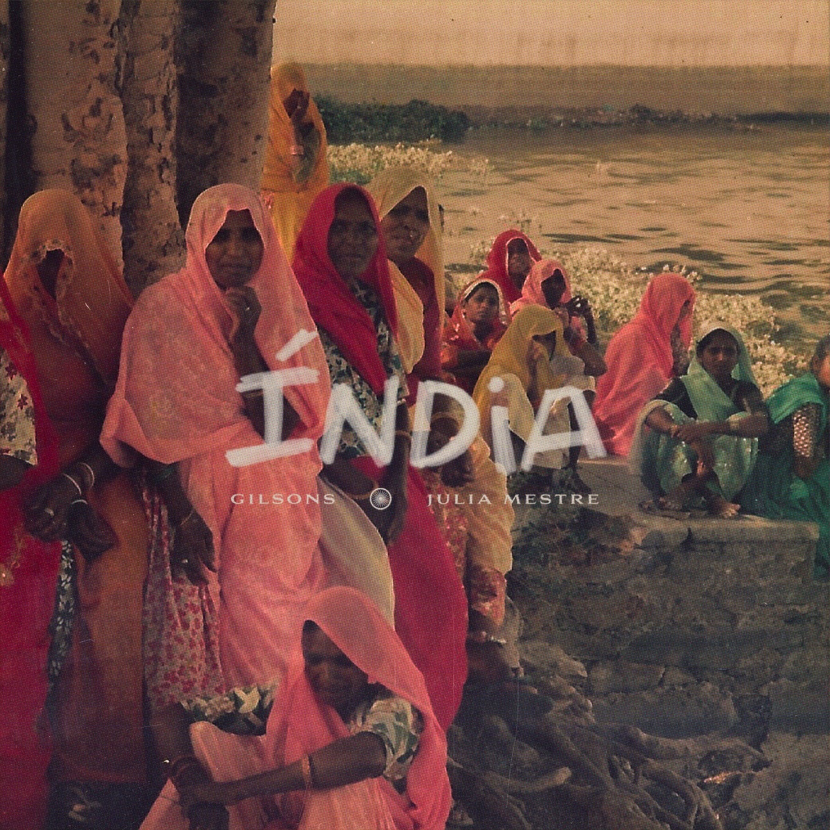 Índia - Single by Gilsons & Julia Mestre album cover