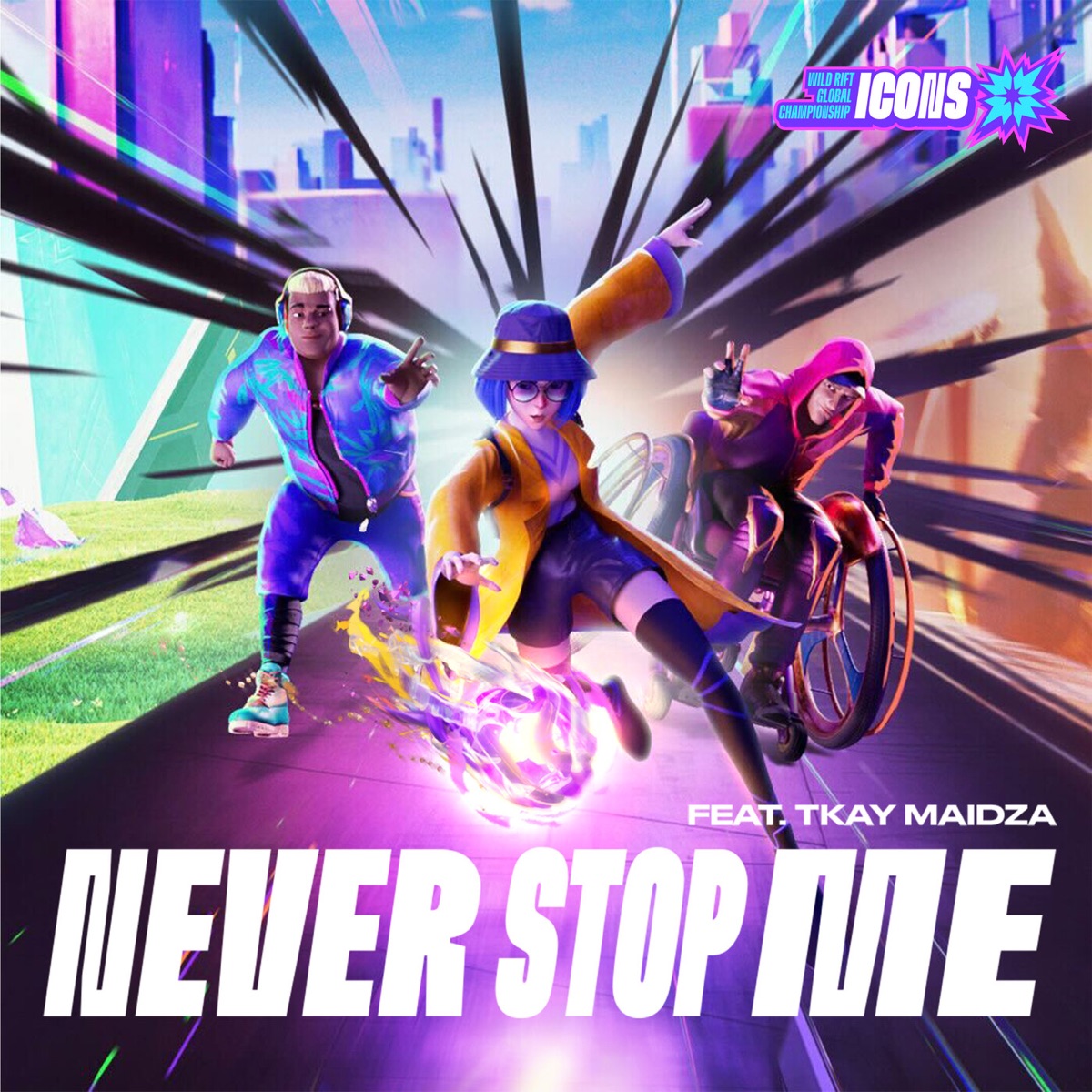 Never Stop Me (feat. Tkay Maidza) - Single by League of Legends: Wild Rift album cover
