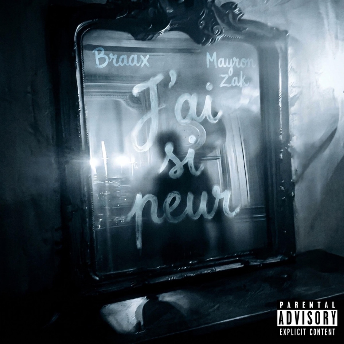 J'Ai Si Peur (feat. Mayron Zak) - Single by Braax album cover