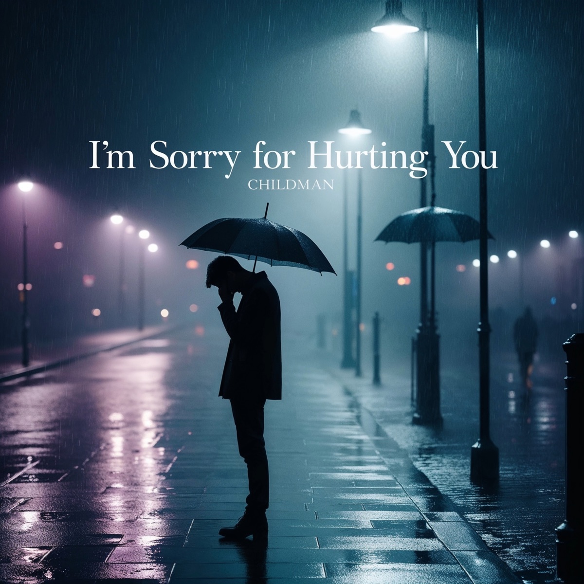 I’m Sorry for Hurting You - Single by Childman album cover