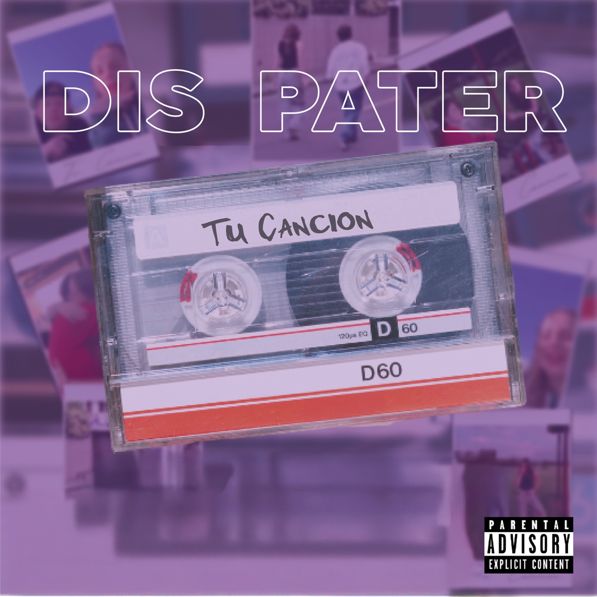 TU CANCIÓN - Single by Dis Pater album cover