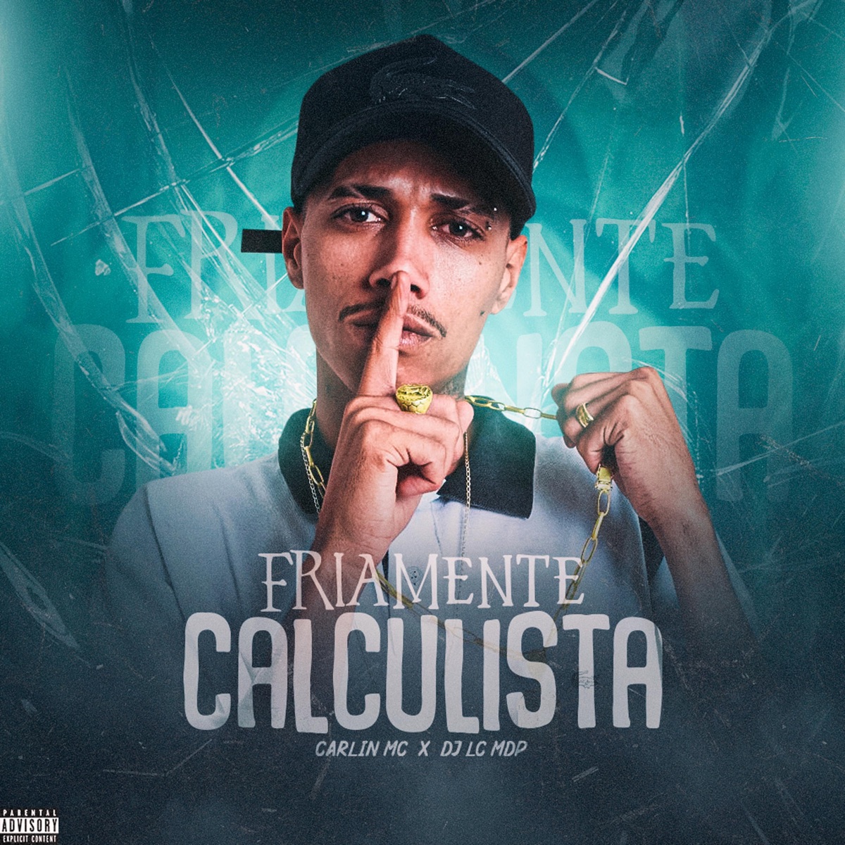 Friamente Calculista - Single by Carlin MC album cover