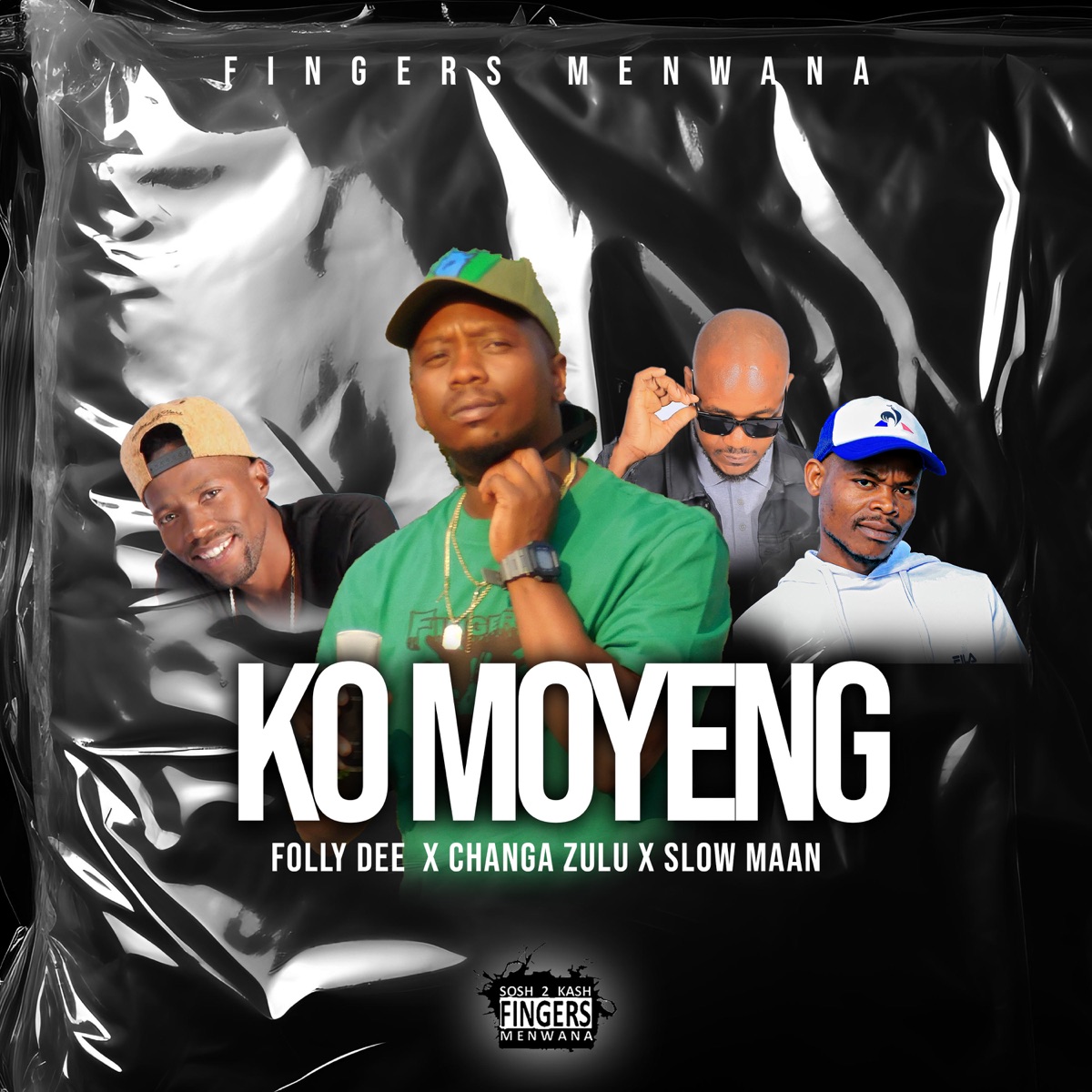 Ko moyeng (feat. Changa Zulu, Slow Maan & Folley Dee) - Single by Fingers Menwana album cover