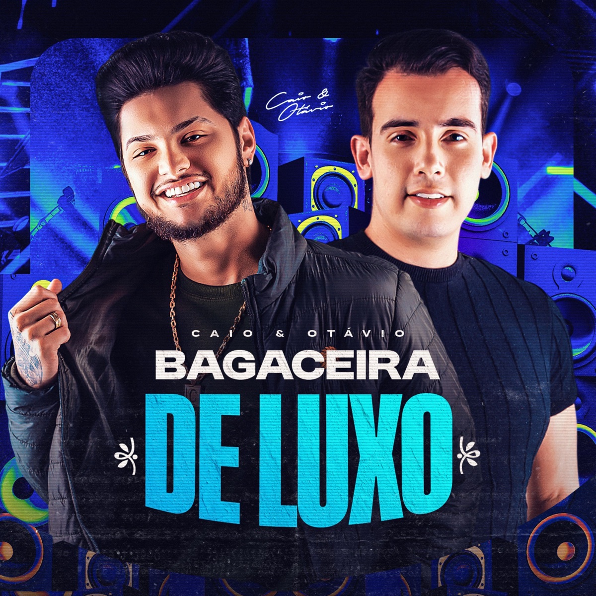 Bagaceira de Luxo - EP by Caio e Otávio album cover