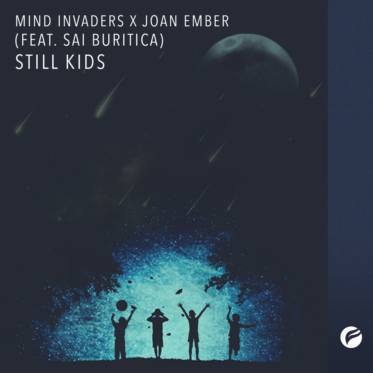 Still Kids (feat. Sai Buriticá) - Single by Mind Invaders & Joan Ember album cover