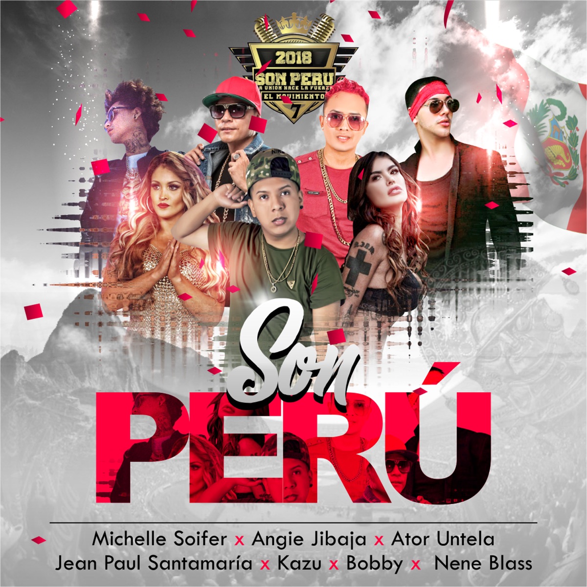 Son Perú (feat. Angie Jibaja) - Single by Nene Blass, Ator Untela, Micheille Soifer, Mr Candy Kazu & Bobby el Famosito album cover