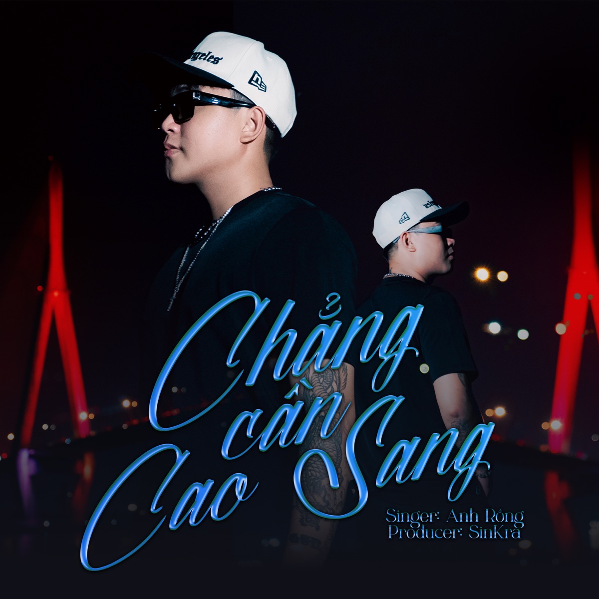 Chẳng Cần Cao Sang - Single by Anh Rồng album cover