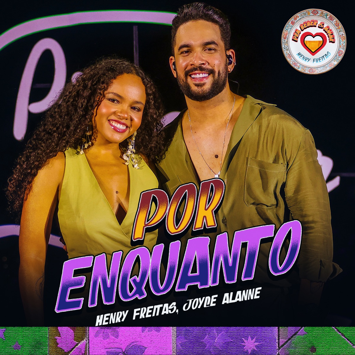 Por Enquanto (Ao Vivo) - Single by Henry Freitas & Joyce Alane album cover