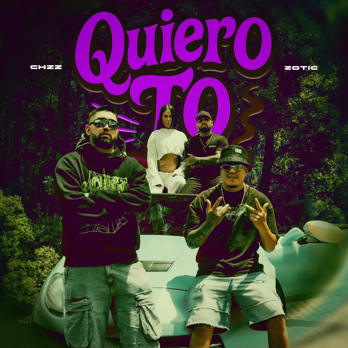 QUIERO TO' - Single by Zotic & CHZZ album cover