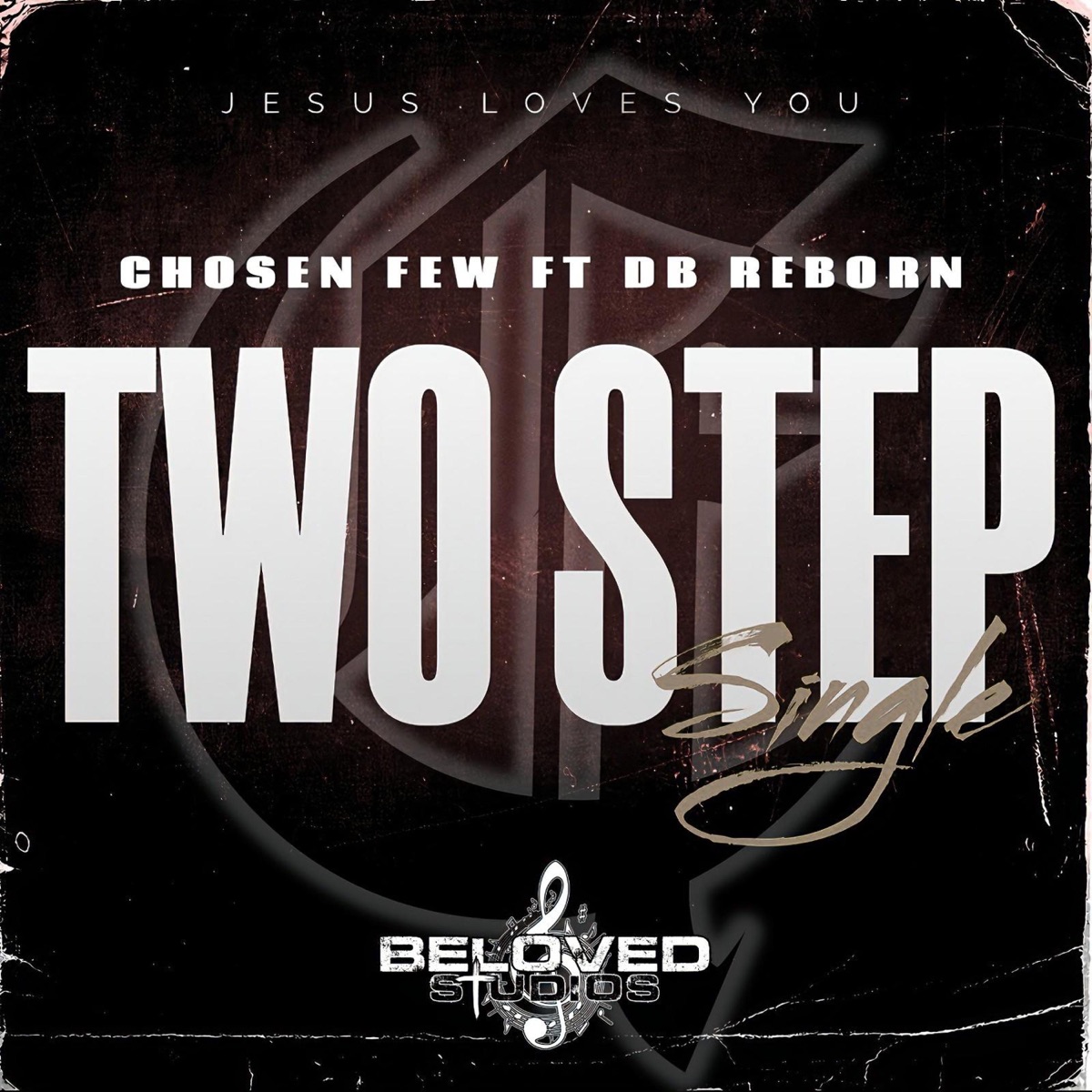 Two Step (feat. Db Reborn) - Single by Chosen Few album cover