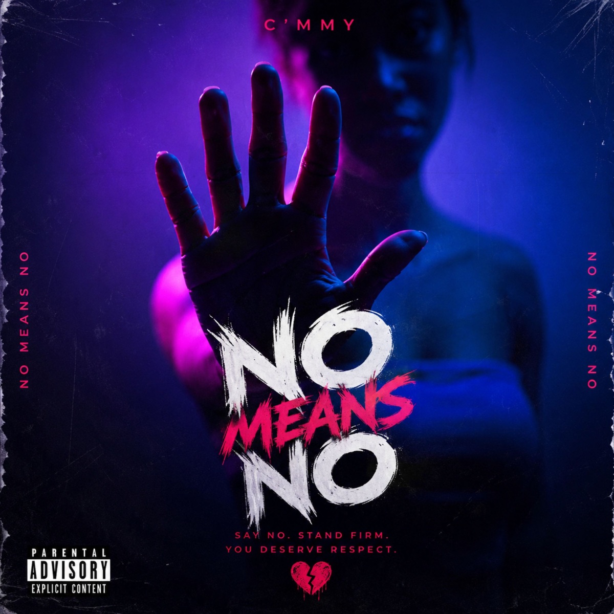No means No (feat. Layla Vocals & Kaycee) - Single by C'mmy album cover