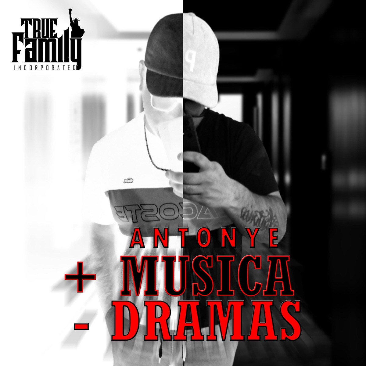 MAS MUSICA MENOS DRAMAS (feat. Antonye) - Single by truefamilyinc album cover