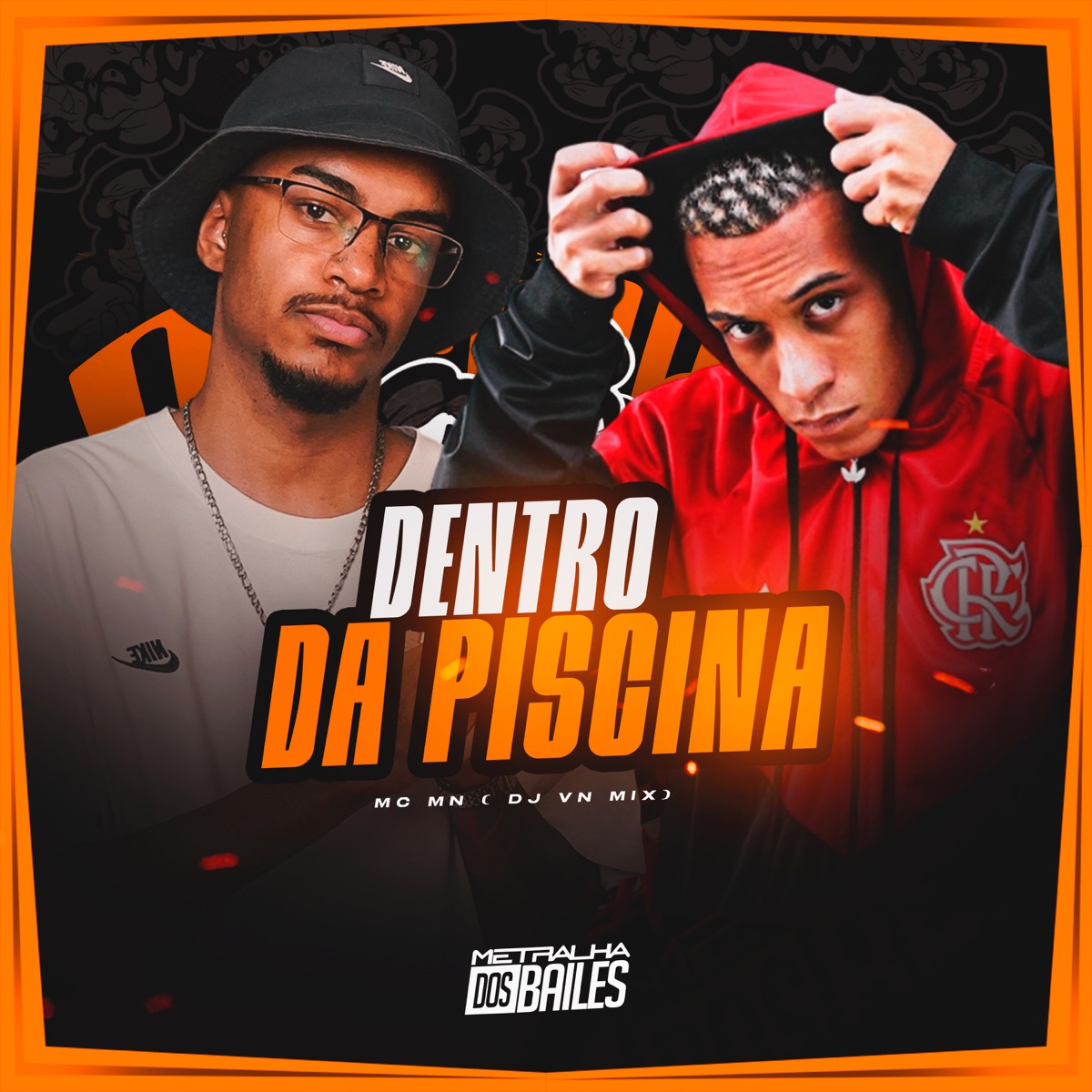 Dentro da Piscina - Single by MC MN & DJ VN MIX album cover