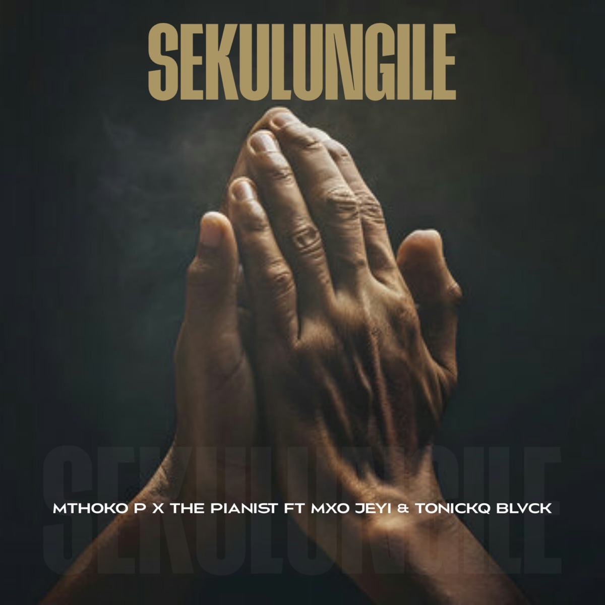 SEKULUNGILE (feat. MXO JEYI & Tonickq Blvck) - Single by MTHOKO P & The Pianist album cover