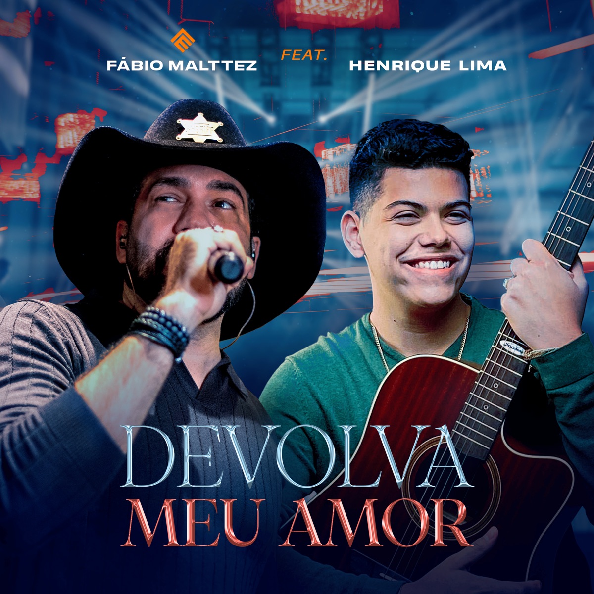 Devolva Meu Amor - Single by Fábio Maltez & Henrique Lima album cover