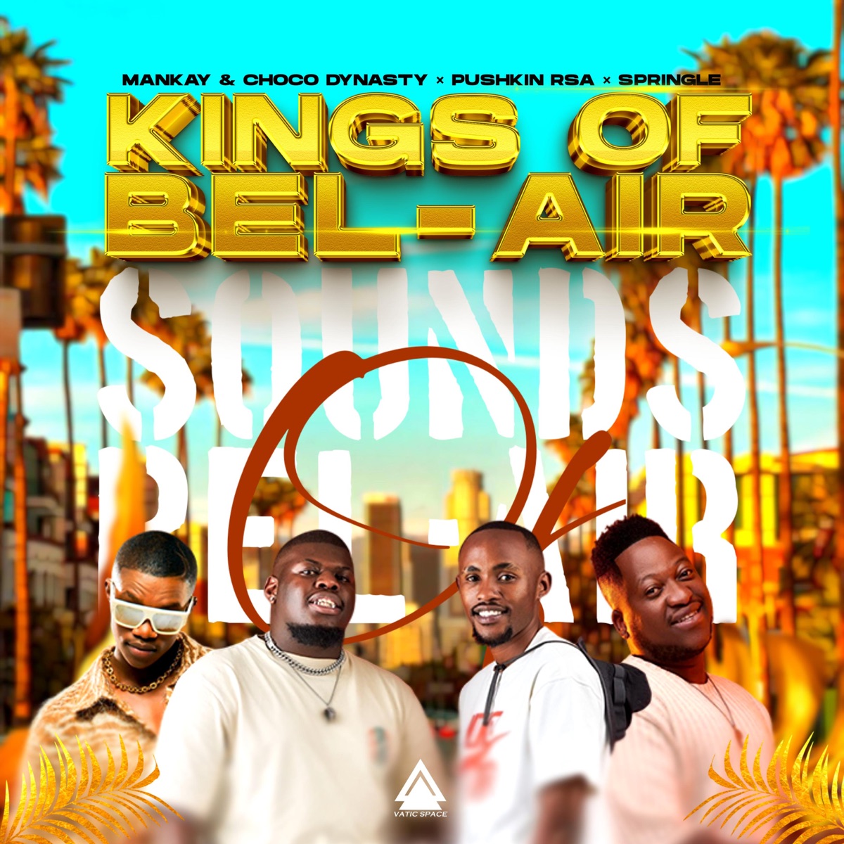 Kings of Bel-Air by Mankay & Choco Dynasty, Pushkin RSA & Springle album cover