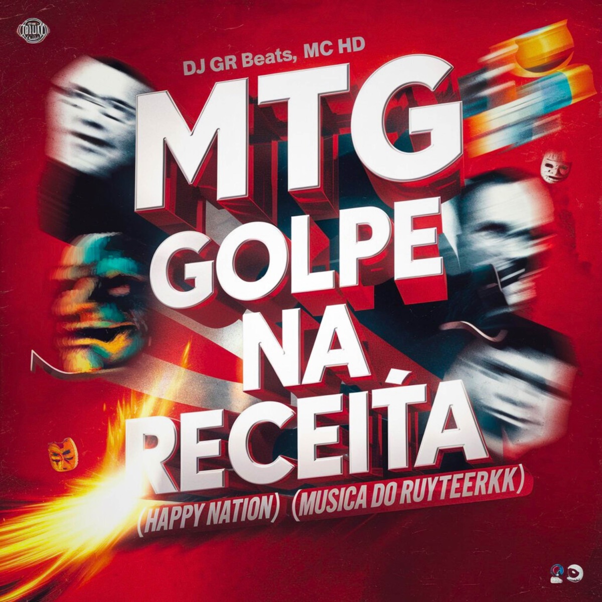 MTG Golpe na Receita (Happy Nation) - Single by DJ GR BEATS & Mc HD album cover