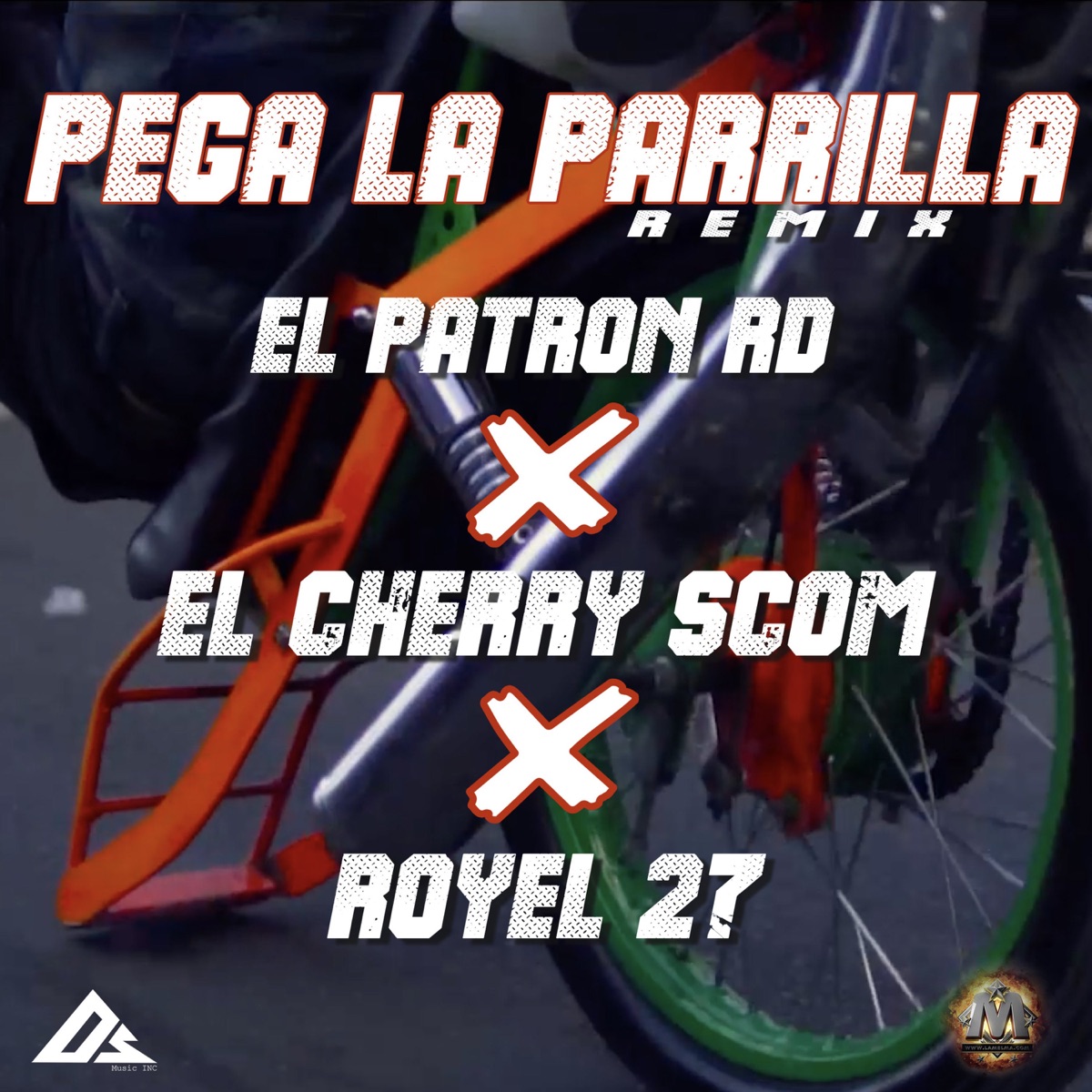 Pega La Parrilla (Remix) - Single by El Patron Rd, Royel 27 & El Cherry Scom album cover