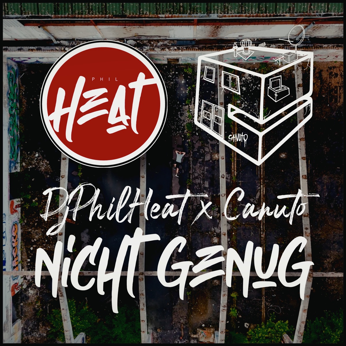 Nicht genug - Single by DJ PhilHeat & Canuto album cover