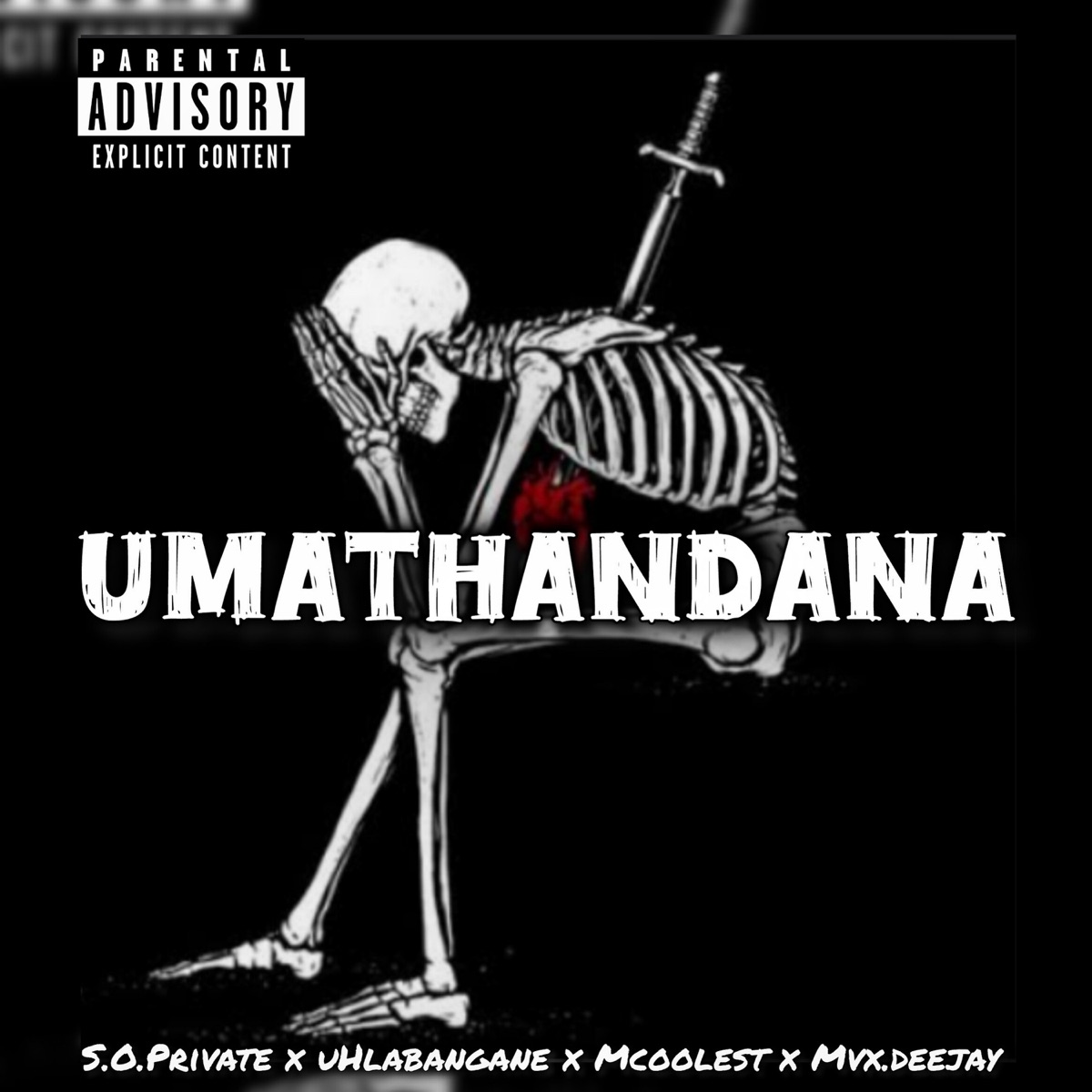 Umathandana (feat. Mvx.deejay) [Revisit] - Single by S.O.Private, Mcoolest & uHlabangane album cover