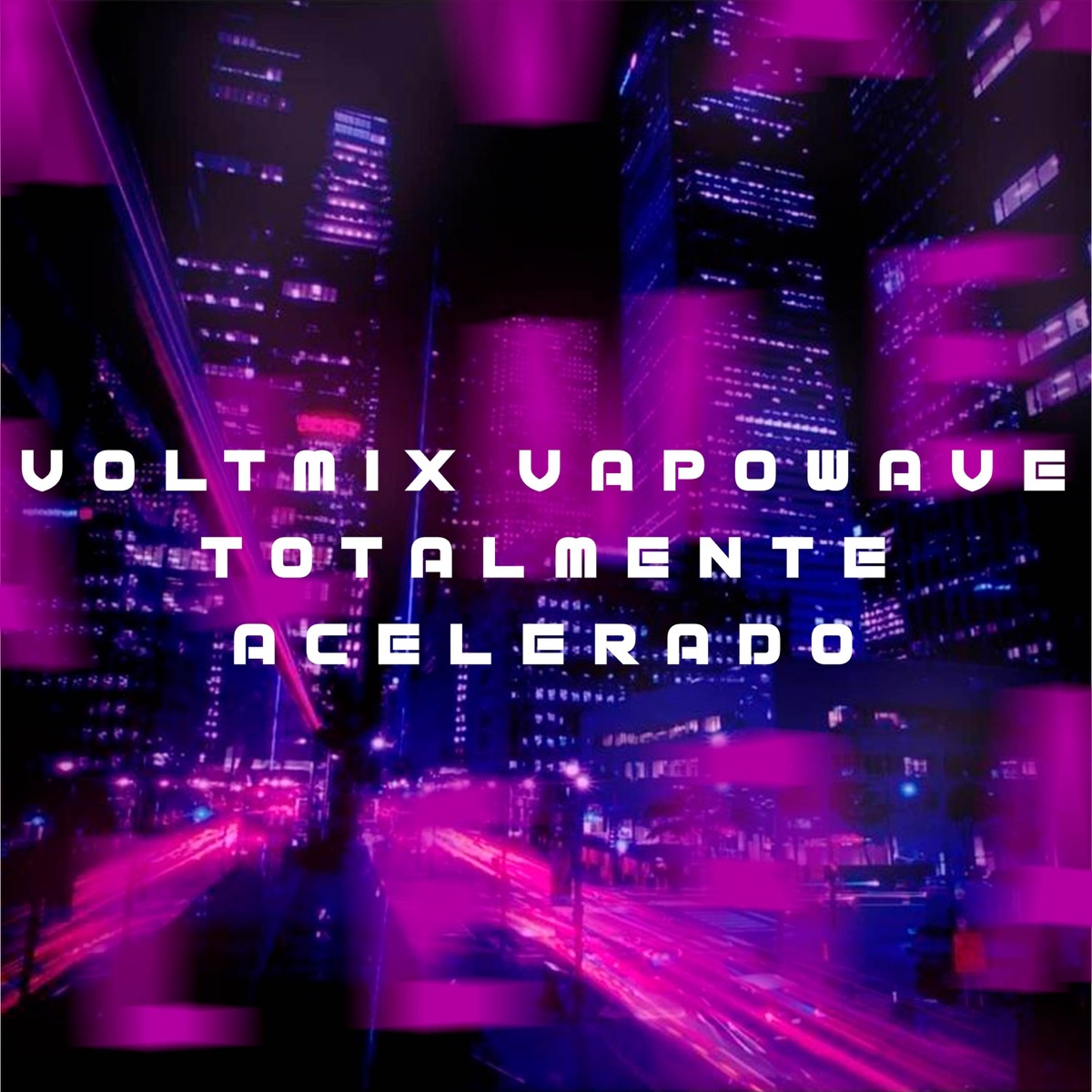 VOLTMIX VAPORWAVE TOTALMENTE ACELERADO - Single by DJ KOALA6 & Mc Galaxia album cover