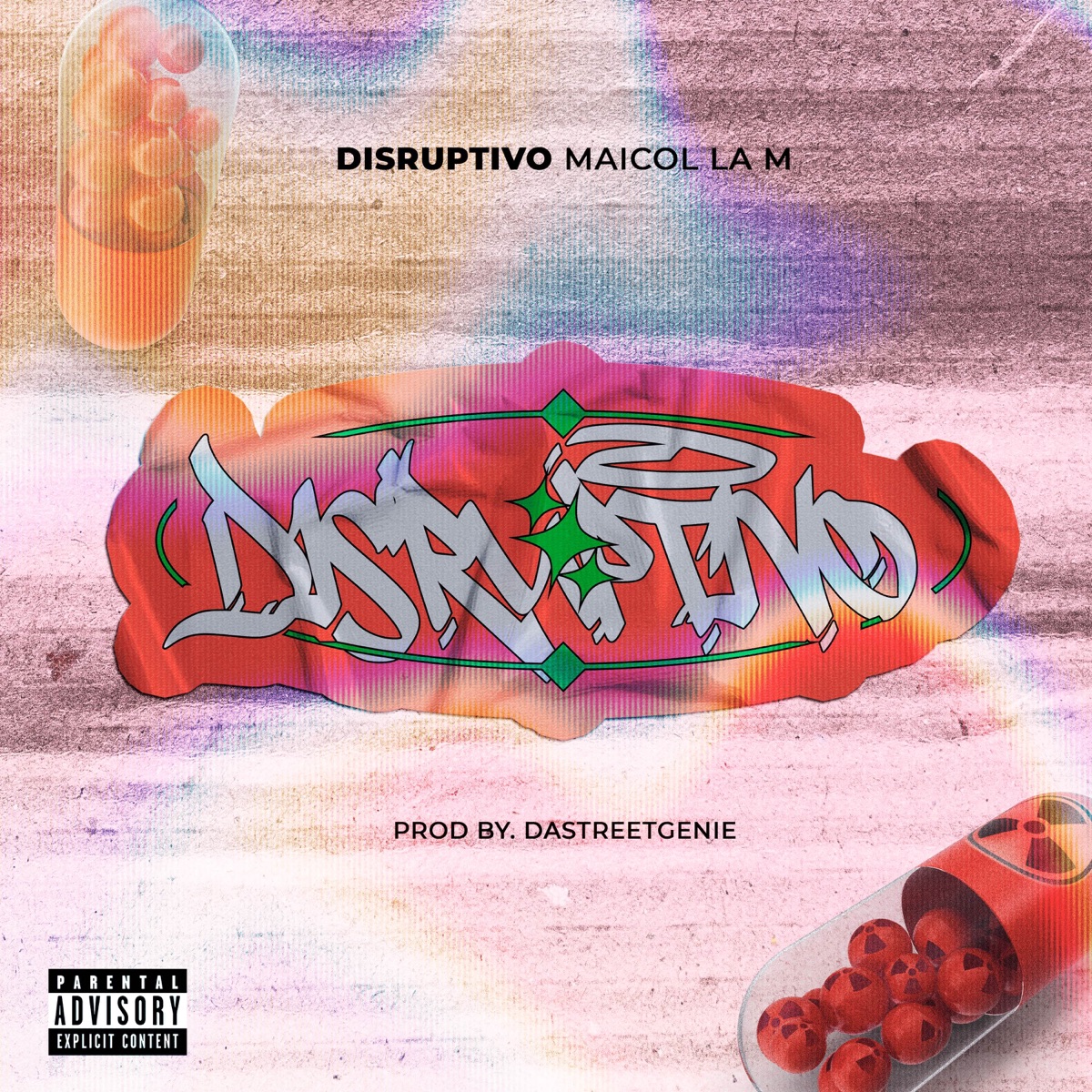 Disruptivo - Single by Maicol La M & DaStreetGenie album cover