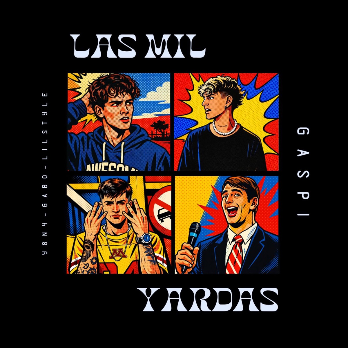 Las Mil Yardas (feat. Gabo, Lil Style & Gaspi) - Single by Y8N4 album cover