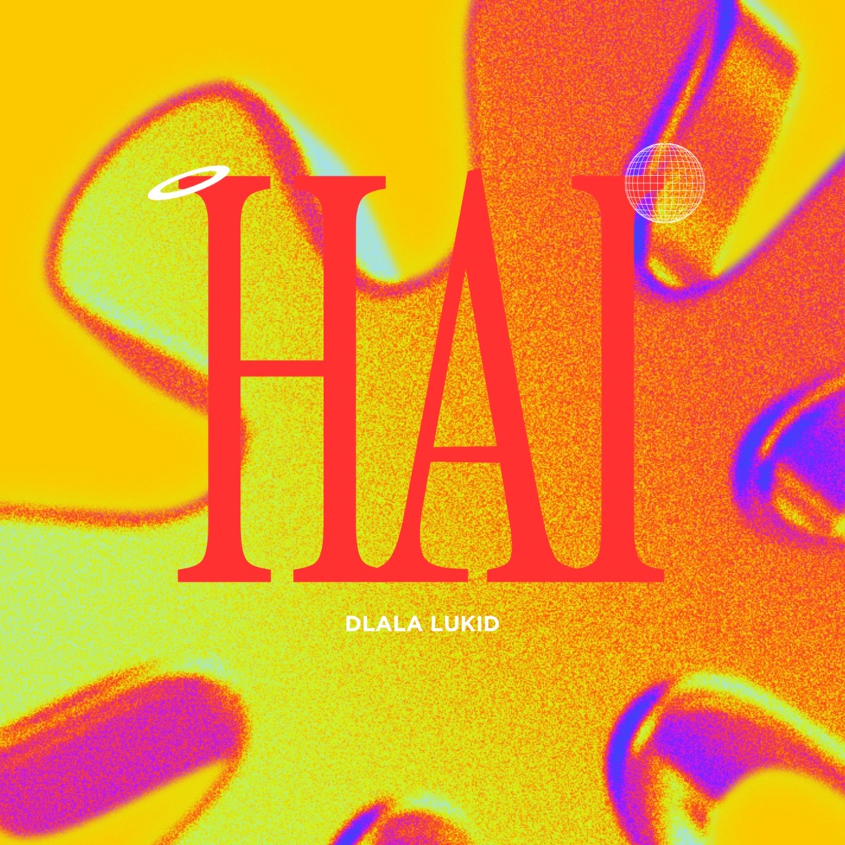 Hai - Single by Dlala Lukid album cover