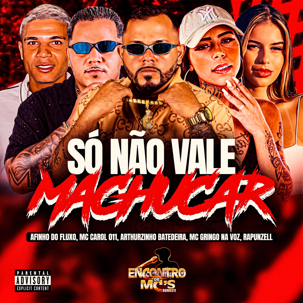 SÓ NÃO VALE MACHUCAR (feat. Rapunzell) - Single by Afinho do Fluxo, MC CAROL 011, Arthurzinho Batedeira & MC GRINGO NA VOZ album cover