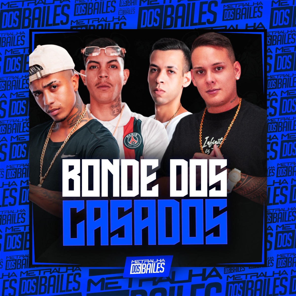 Bonde dos Casados (feat. M4zinho) - Single by DJ RUY, mc w11 & DJ BORDIN album cover